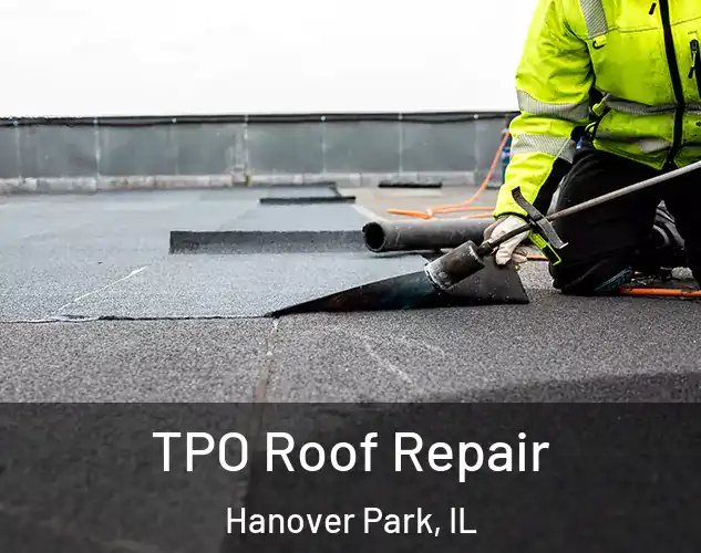  TPO Roof Repair Hanover Park, IL